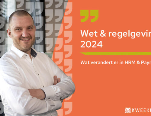 Wet & regelgeving 2024: wat verandert er in in HRM & Payroll?